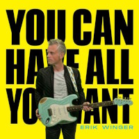 Erik Winger You Can Have All You Want Album Cover