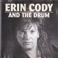 [Erin Cody and the Drum Erin Cody and the Drum Album Cover]