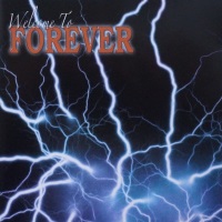 [Forever Welcome to Forever Album Cover]