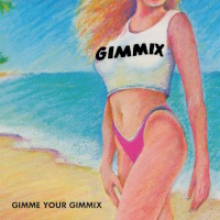[GIMMIX Gimme Your Gimmix Album Cover]