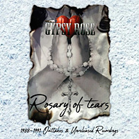 Gypsy Rose Rosary of Tears 1988-1991 Album Cover