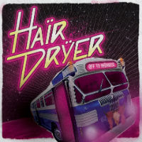 [Hairdryer Off To Hairadise Album Cover]