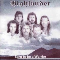 [Highlander Born to Be a Warrior Album Cover]