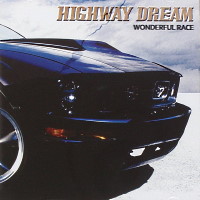 [Highway Dream Wonderful Race Album Cover]
