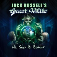 Jack Russell's Great White He Saw It Comin' Album Cover