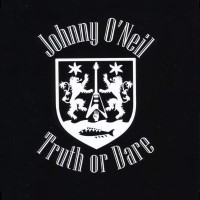 Johnny O'Neil Truth or Dare Album Cover