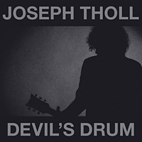 [Joseph Tholl Devil's Drum Album Cover]