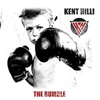 [Kent Hilli The Rumble Album Cover]