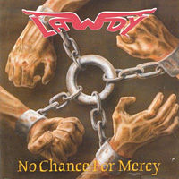[Lawdy No Chance for Mercy Album Cover]