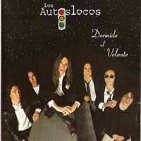 [Los Autos Locos Dormido Al Volante Album Cover]