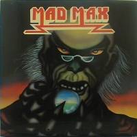[Mad Max Mad Max Album Cover]