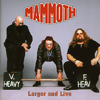 [Mammoth Larger and Live Album Cover]