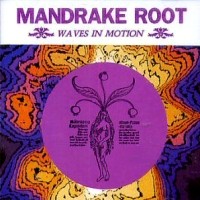 [Mandrake Root  Album Cover]