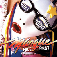 Masque Face First Album Cover