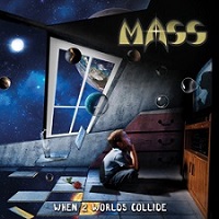 [Mass When 2 Worlds Collide Album Cover]
