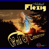 [Michael Flexig World of Tomorrow Album Cover]