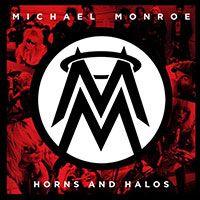 [Michael Monroe Horns And Halos Album Cover]