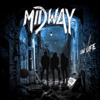 [Midway Low Life Album Cover]