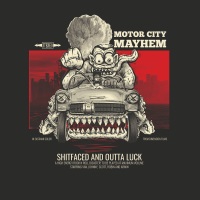 [Motor City Mayhem Shitfaced and Outta Luck Album Cover]