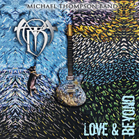 Michael Thompson Band Love and Beyond Album Cover