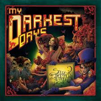 [My Darkest Days Sick and Twisted Affair Album Cover]