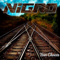 [NiGRO Your Choices Album Cover]