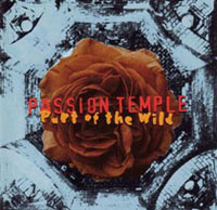 [Passion Temple Part of the Wild Album Cover]