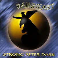 [Rainheart Strong After Dark Album Cover]