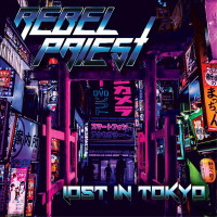 [Rebel Priest Lost in Tokyo Album Cover]