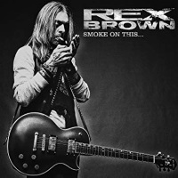 [Rex Brown Smoke on This... Album Cover]
