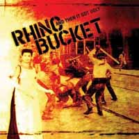 [Rhino Bucket And Then It Got Ugly Album Cover]