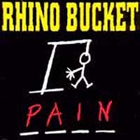 [Rhino Bucket Pain Album Cover]