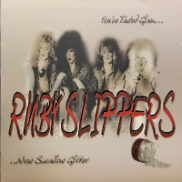 [Ruby Slippers You've Tasted Glam... ...Now Swallow Glitter Album Cover]