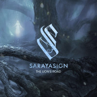 [Sarayasign The Lion's Road Album Cover]