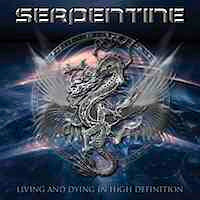 [Serpentine Living and Dying in High Definition Album Cover]