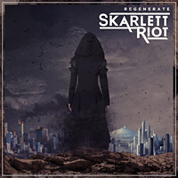 Skarlett Riot Regenerate Album Cover