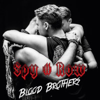 [Spy # Row Blood Brothers Album Cover]