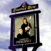 [Status Quo Under The Influence Album Cover]