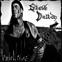 Steve Dalton Primitive Album Cover