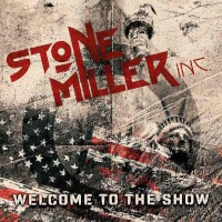 [Stonemiller Inc. Welcome to the Show Album Cover]