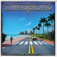 [Strangerland Echoes From the Past Album Cover]