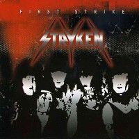 [Stryken First Strike Album Cover]