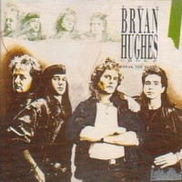 [The Bryan Hughes Group Break The Rules Album Cover]