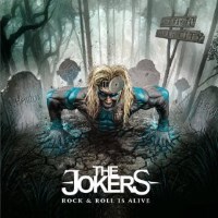 [The Jokers Rock n Roll Is Alive Album Cover]