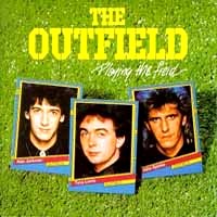 [The Outfield Playing The Field Album Cover]