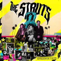 [The Struts Strange Days Album Cover]