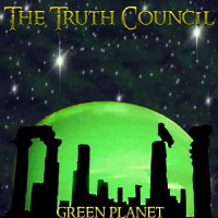 The Truth Council Green Planet Album Cover