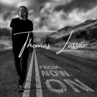 [Thomas Lassar From Now On Album Cover]