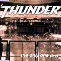[Thunder The Only One (Live) Album Cover]