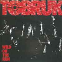 [Tobruk Wild on the Run Album Cover]